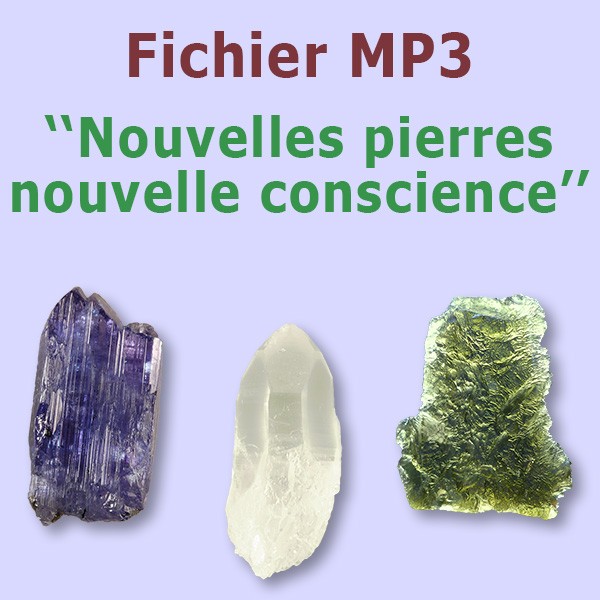 Nouvelles pierres nouvelle conscience